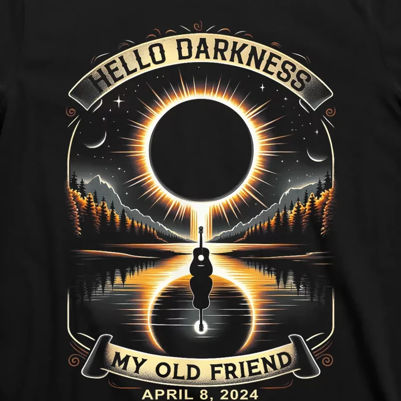 Hello Darkness My Old Friend Solar Eclipse April 8 2024 T-Shirt