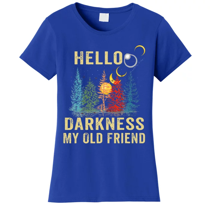 Hello Darkness My Old Friend Solar Eclipse Women's T-Shirt