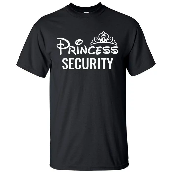 Halloween Dad Mom Daughter Adult Costume Princess Security Tall T-Shirt