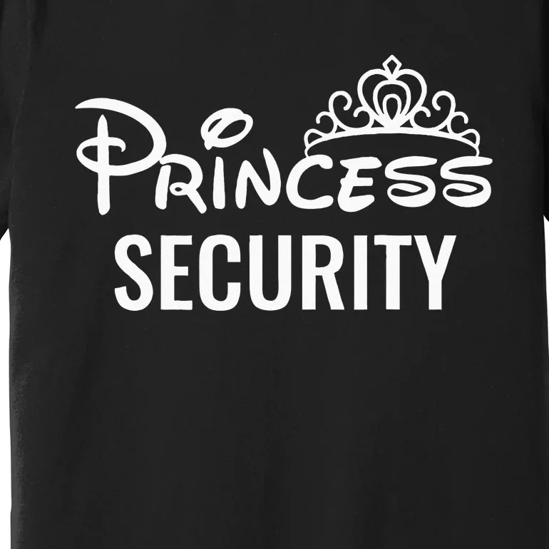 Halloween Dad Mom Daughter Adult Costume Princess Security Premium T-Shirt