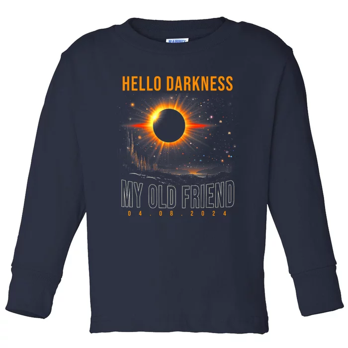 Hello Darkness My Old Friend Solar Eclipse April 08 2024 Solar Eclipse Now Toddler Long Sleeve Shirt