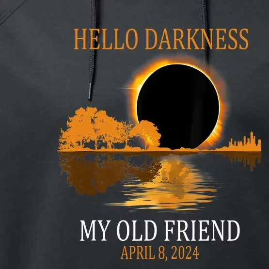 Hello Darkness My Old Friend Funny Total Solar Eclipse 2024 Performance Fleece Hoodie