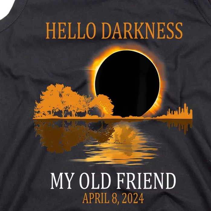 Hello Darkness My Old Friend Funny Total Solar Eclipse 2024 Tank Top