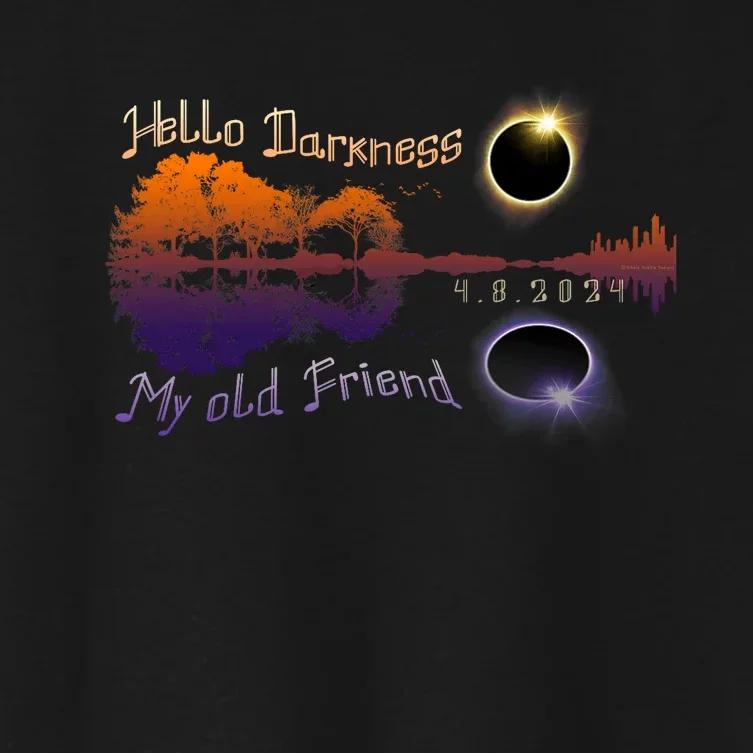 Hello Darkness My Old Friend Solar Eclipse Trending Design Women's Crop Top Tee