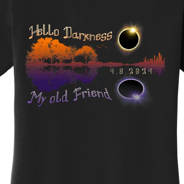 Hello Darkness My Old Friend Solar Eclipse Trending Design Women's T-Shirt