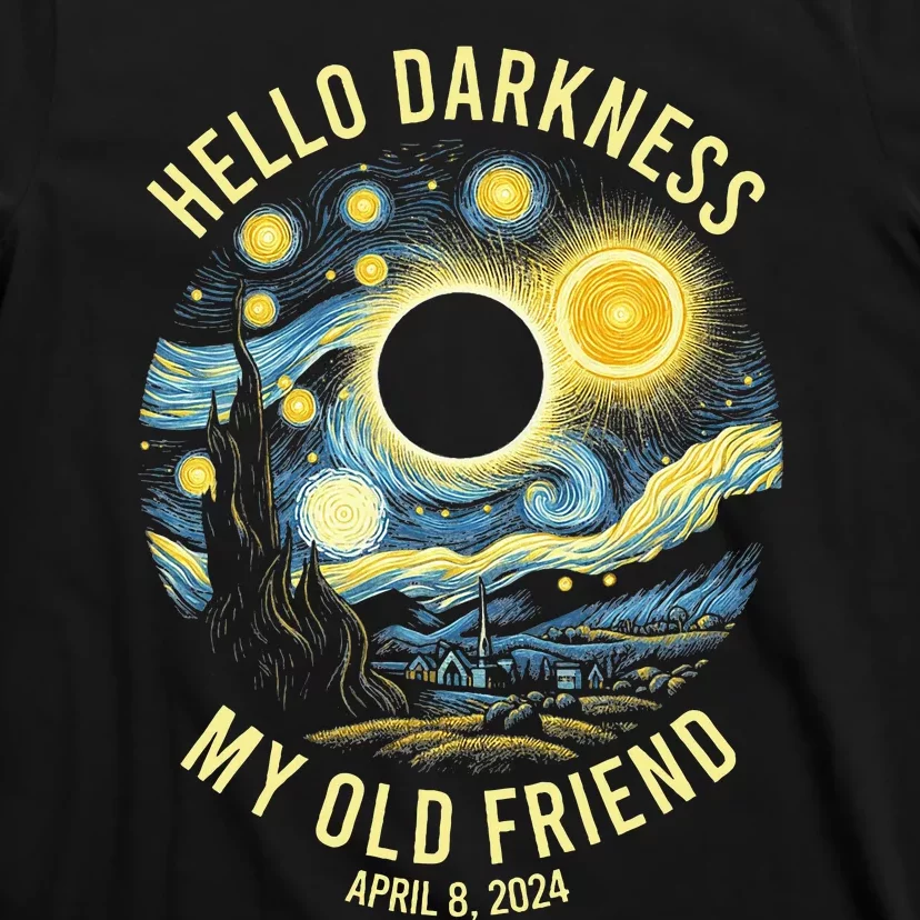 Hello Darkness My Old Friend Solar Eclipse April 8 2024 T-Shirt