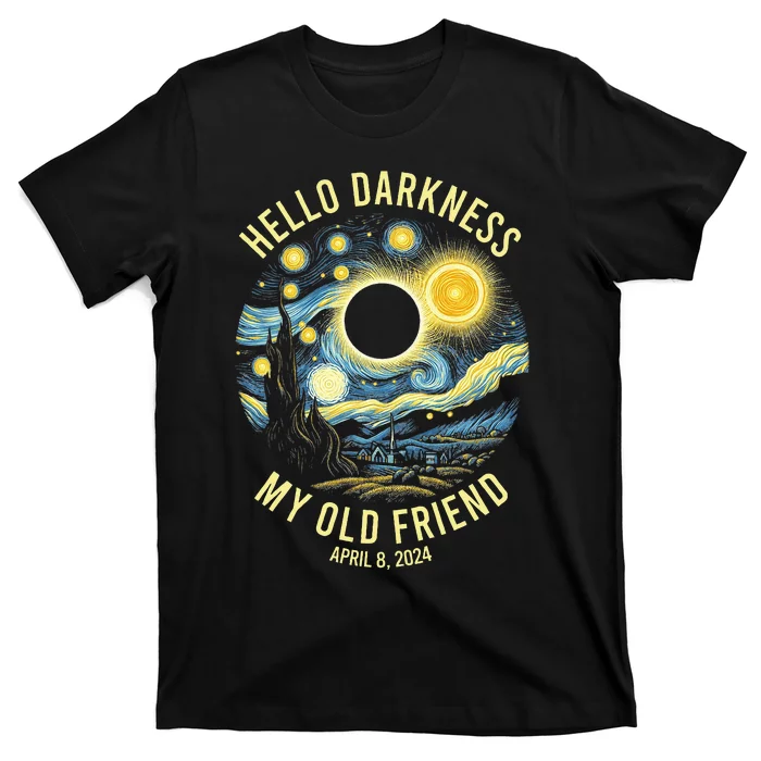 Hello Darkness My Old Friend Solar Eclipse April 8 2024 T-Shirt