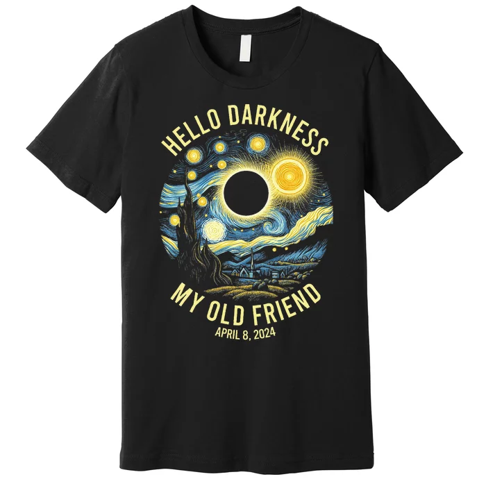 Hello Darkness My Old Friend Solar Eclipse April 8 2024 Premium T-Shirt