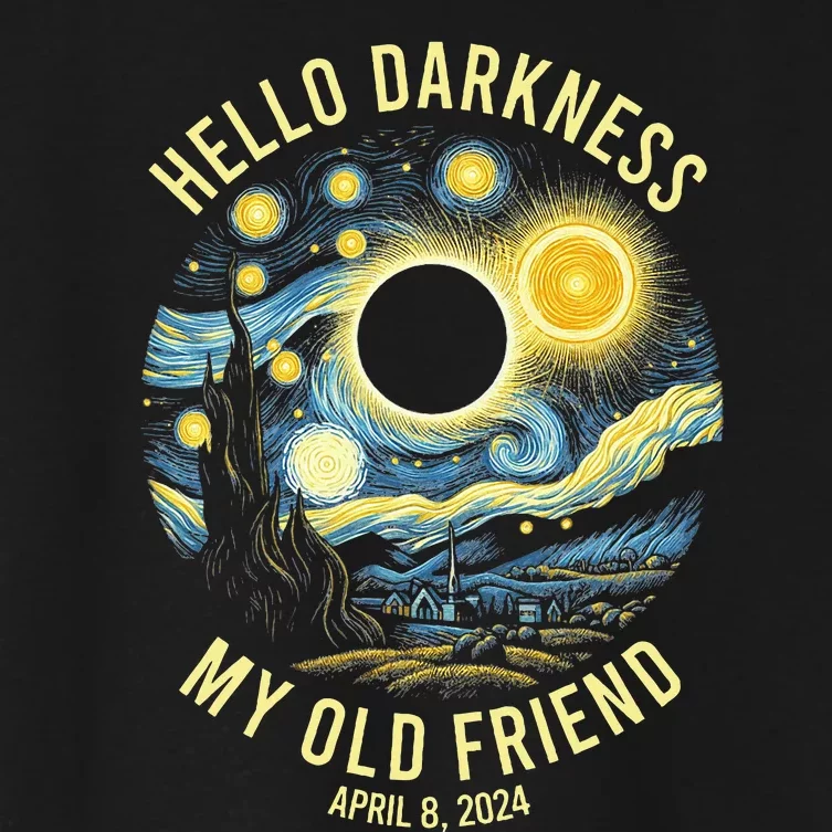 Hello Darkness My Old Friend Solar Eclipse April 8 2024 Women's Crop Top Tee