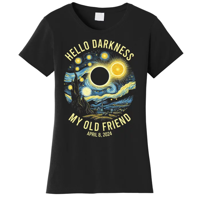 Hello Darkness My Old Friend Solar Eclipse April 8 2024 Women's T-Shirt