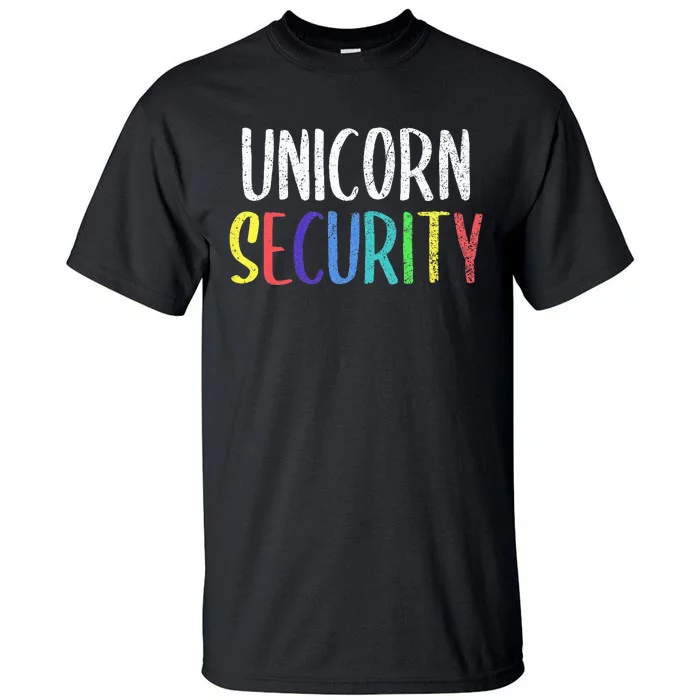 Halloween Dad Mom Daughter Adult Costume Unicorn Security Tall T-Shirt