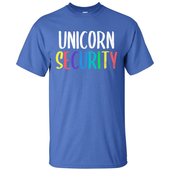 Halloween Dad Mom Daughter Adult Costume Unicorn Security Funny Gift Tall T-Shirt