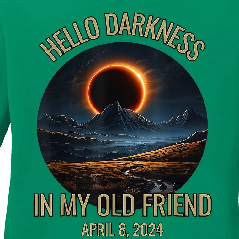 Hello Darkness My Old Friend Solar Eclipse April 08 2024 Ladies Long Sleeve Shirt