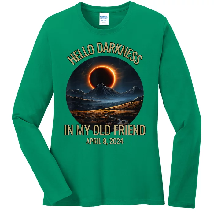 Hello Darkness My Old Friend Solar Eclipse April 08 2024 Ladies Long Sleeve Shirt