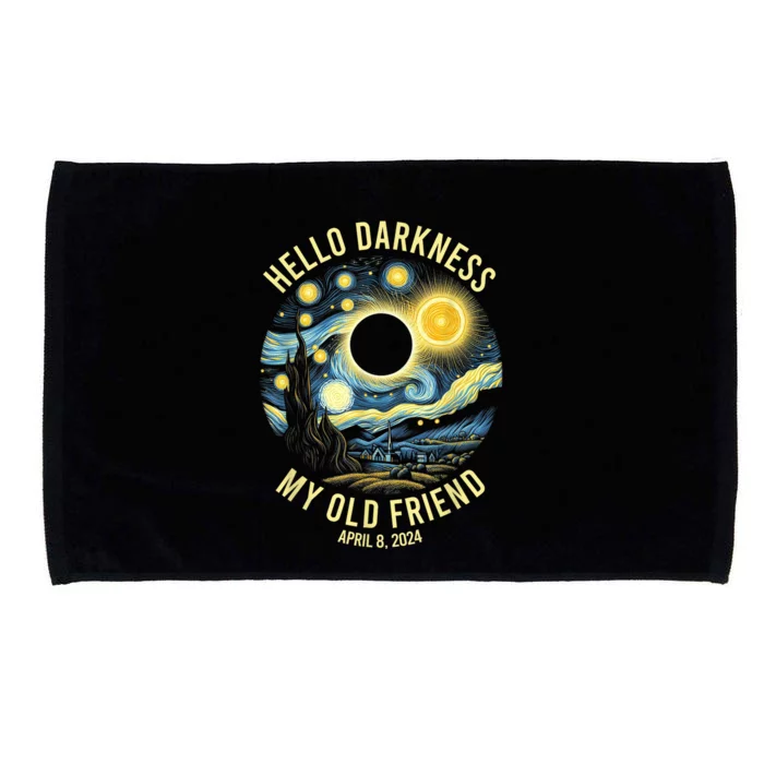 Hello Darkness My Old Friend Solar Eclipse April 8 2024 Microfiber Hand Towel