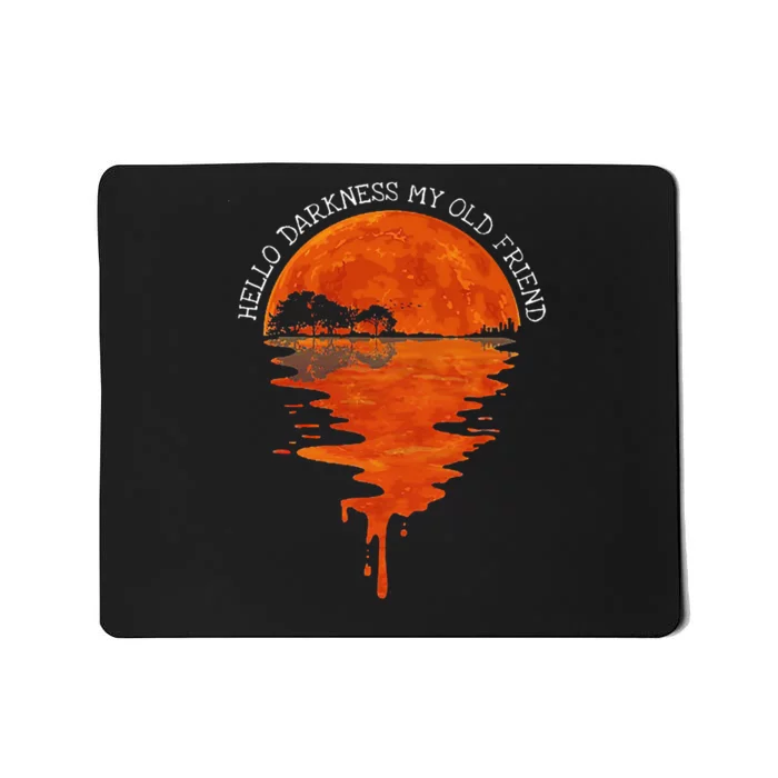 Hello Darkness My Old Friend Hippie Mousepad