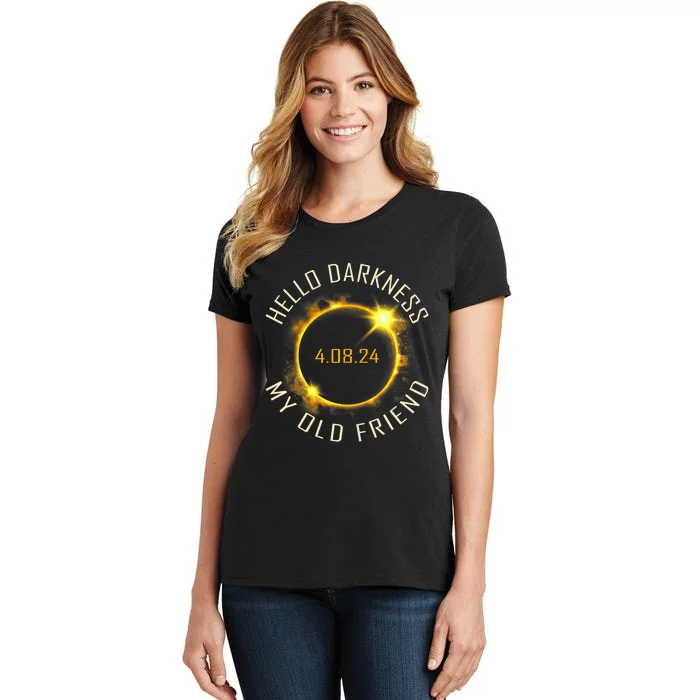 Hello Darkness My Old Friend Solar Eclipse April 08 2024 Gift Women's T-Shirt