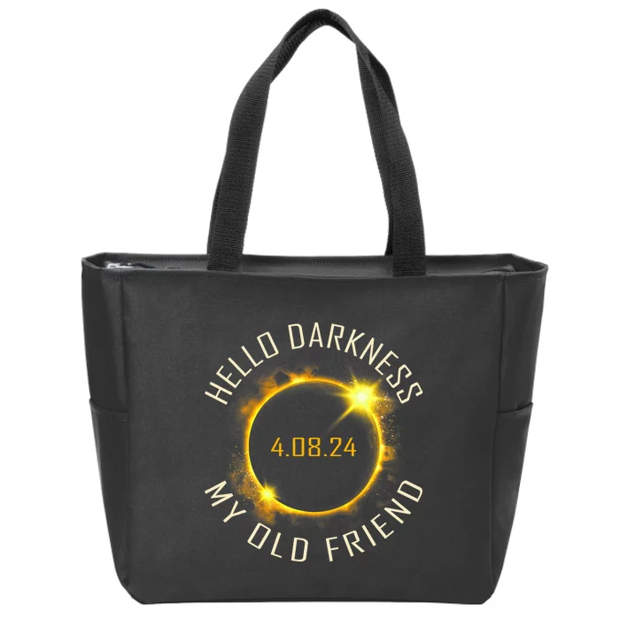 Hello Darkness My Old Friend Solar Eclipse April 08 2024 Gift Zip Tote Bag