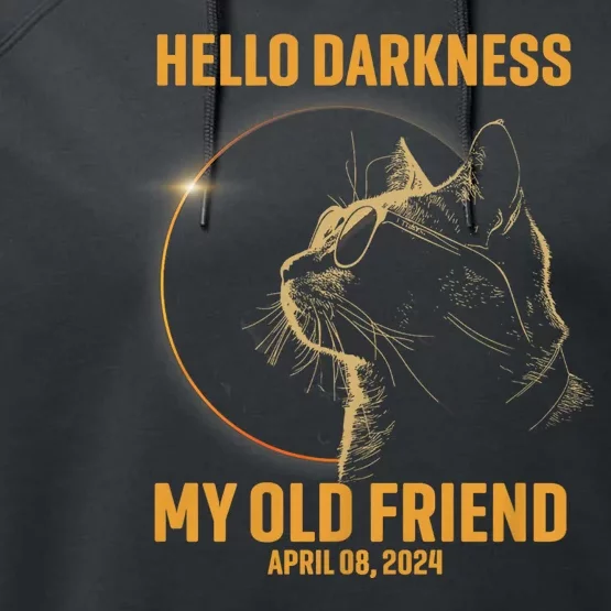 Hello Darkness My Old Friend Cat Solar Eclipse April 08 2024 Performance Fleece Hoodie