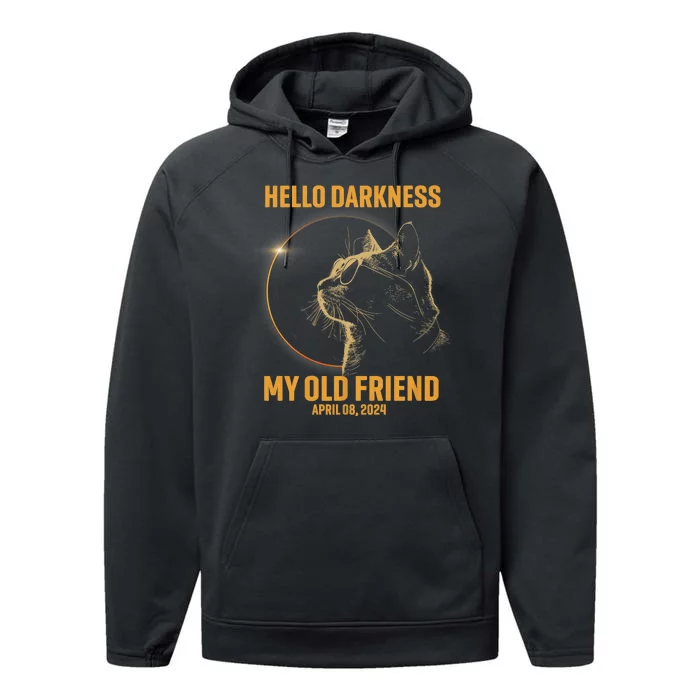 Hello Darkness My Old Friend Cat Solar Eclipse April 08 2024 Performance Fleece Hoodie