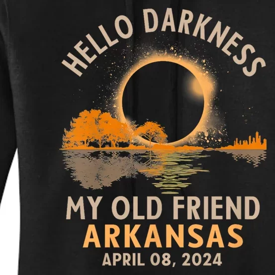 Hello Darkness My Old Friend Total Eclipse 2024 Arkansas Women's Pullover Hoodie