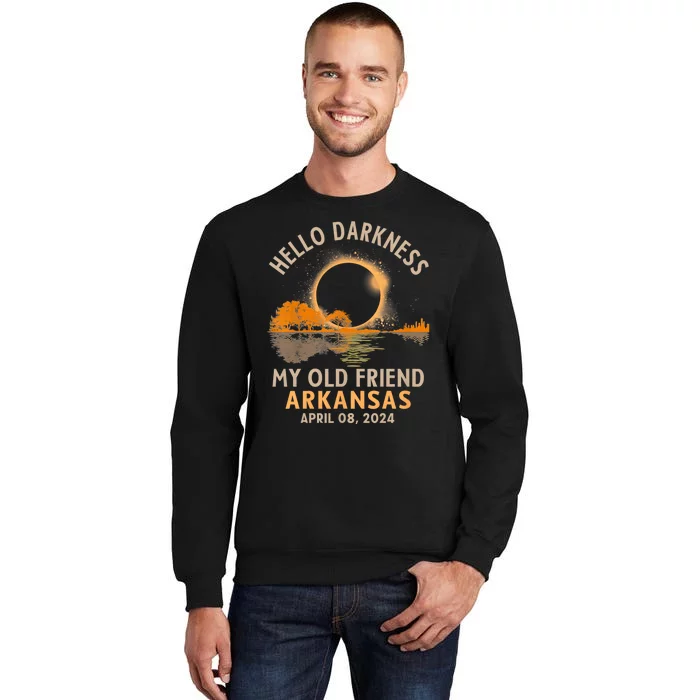 Hello Darkness My Old Friend Total Eclipse 2024 Arkansas Tall Sweatshirt