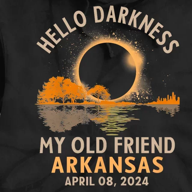 Hello Darkness My Old Friend Total Eclipse 2024 Arkansas Tie Dye Hoodie