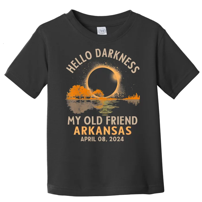 Hello Darkness My Old Friend Total Eclipse 2024 Arkansas Toddler T-Shirt