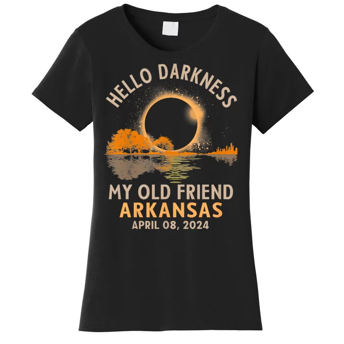 Hello Darkness My Old Friend Total Eclipse 2024 Arkansas Women's T-Shirt