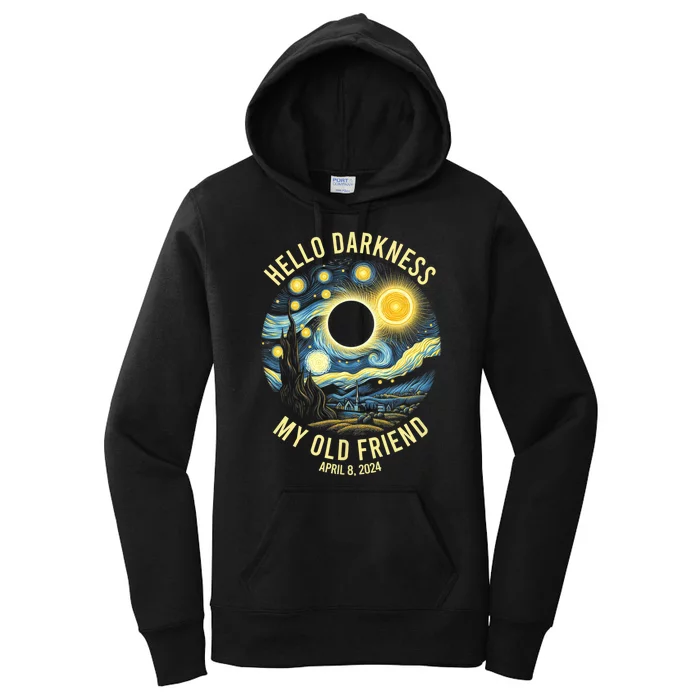 Hello Darkness My Old Friend Solar Eclipse April 8 2024 Women's Pullover Hoodie