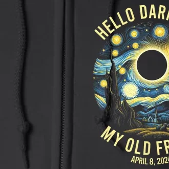 Hello Darkness My Old Friend Solar Eclipse April 8 2024 Full Zip Hoodie