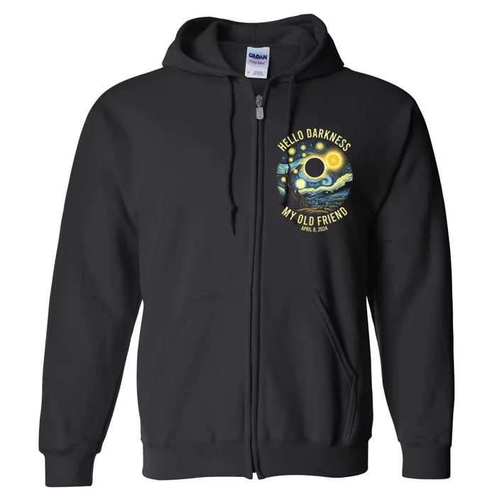 Hello Darkness My Old Friend Solar Eclipse April 8 2024 Full Zip Hoodie