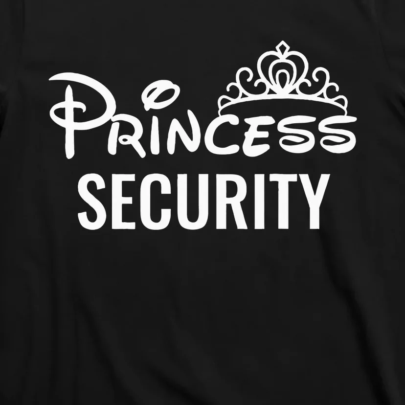 Halloween Dad Mom Daughter Adult Costume Princess Security T-Shirt