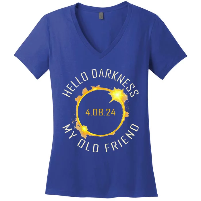 Hello Darkness My Old Friend Solar Eclipse April 08 2024 Women's V-Neck T-Shirt