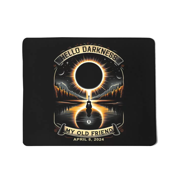 Hello Darkness My Old Friend Solar Eclipse 2024 Gift Mousepad