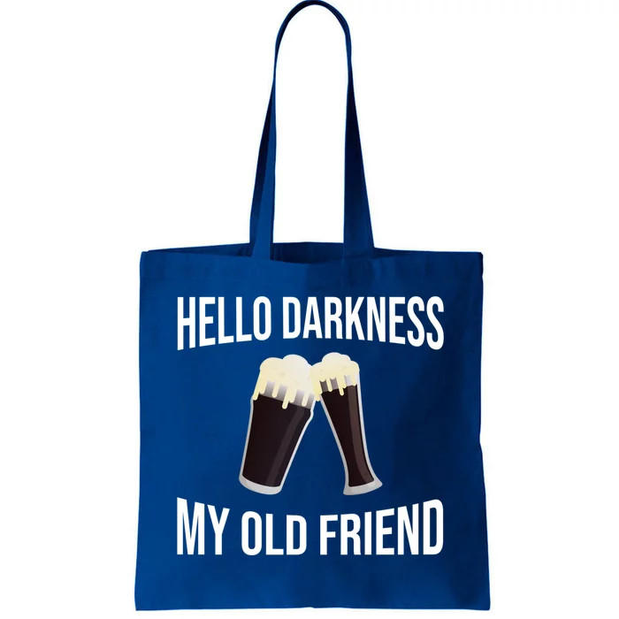 Hello Darkness My Old Friend Ing Beer Irish Beer Cool Gift Tote Bag