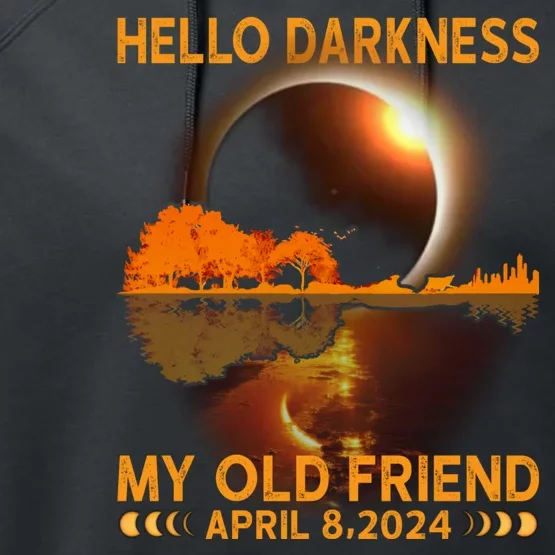 Hello Darkness My Friend Solar Eclipse April 8 2024 Performance Fleece Hoodie