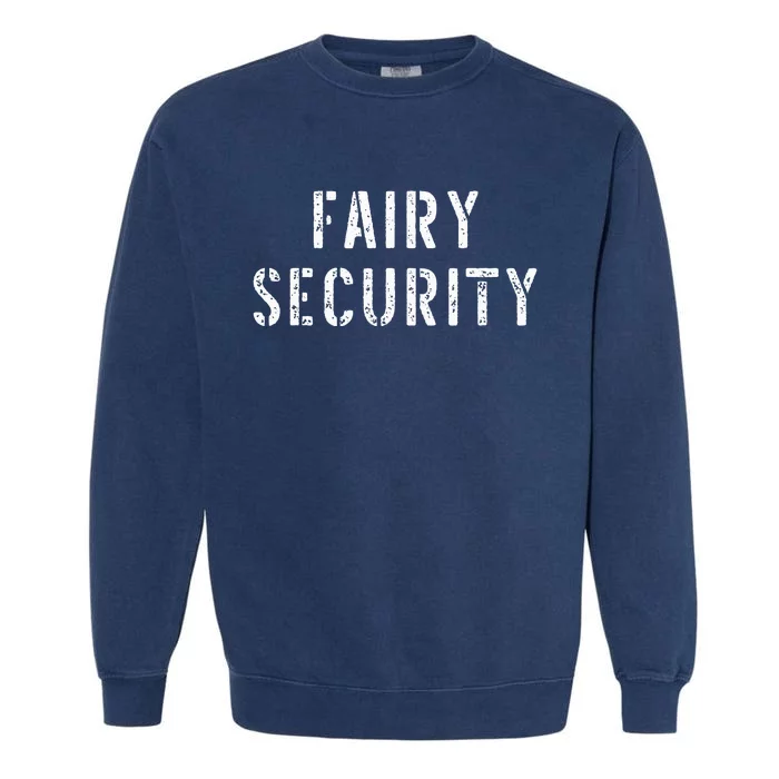 Halloween Dad Mom Daughter Costume Fairy Security Garment-Dyed Sweatshirt