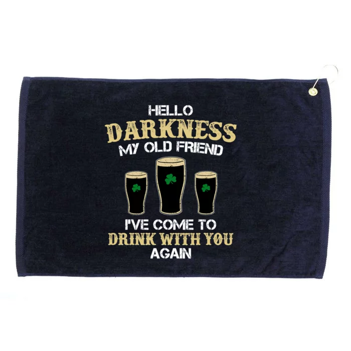 Hello Darkness My Old Friend Irish Shamrock Beer Day Gift Grommeted Golf Towel