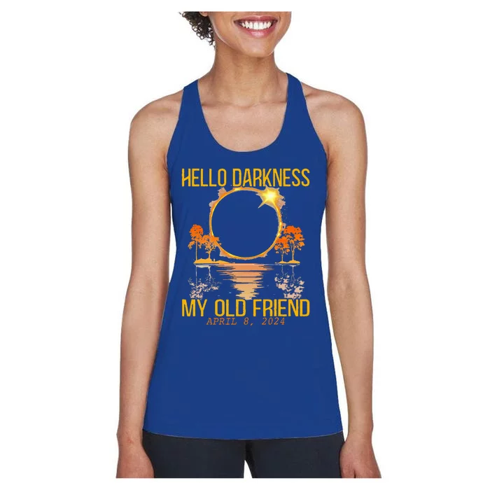 Hello Darkness My Old Friend Solar Eclipse April 08 2024 Women's Racerback Tank