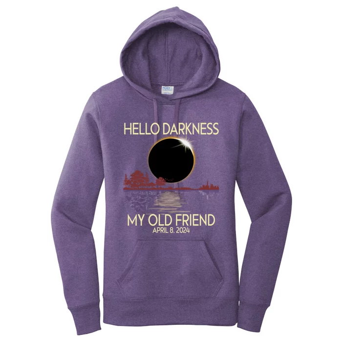 Hello Darkness My Friend 2024 April 8 Funny Solar Eclipse Women's Pullover Hoodie