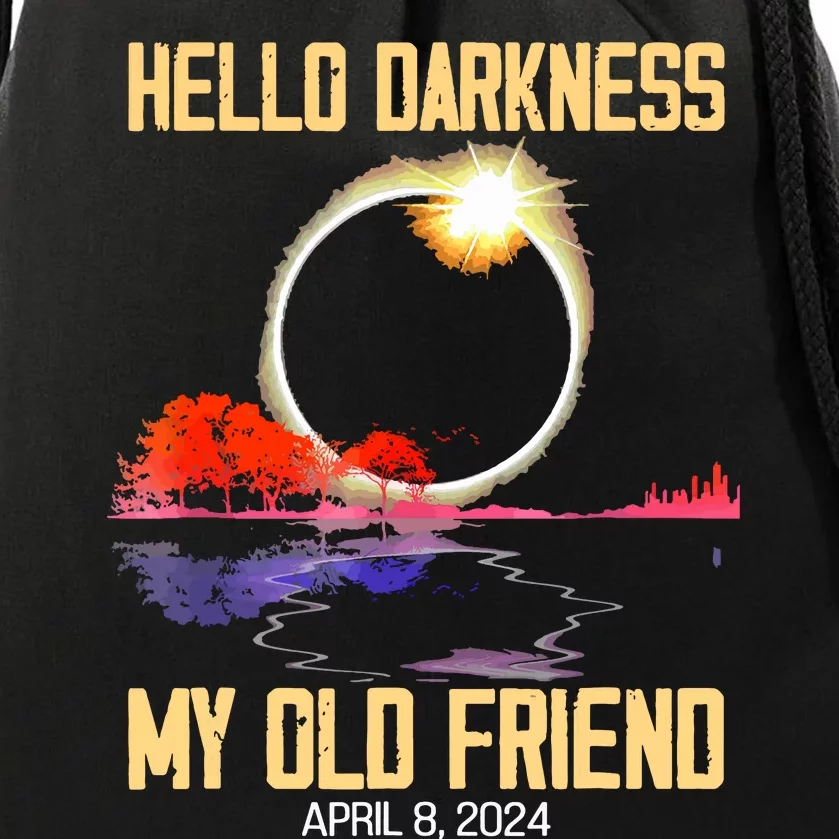 Hello Darkness My Old Friend Solar Eclipse April 08 2024 Drawstring Bag