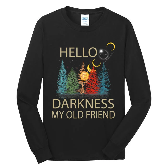 Hello Darkness My Old Friend Solar Eclipse April 08 2024 Tall Long Sleeve T-Shirt