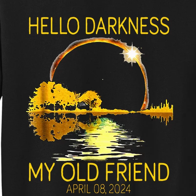 Hello Darkness My Old Friend Funny 2024 Solar Eclipse 4.8.24 Sweatshirt