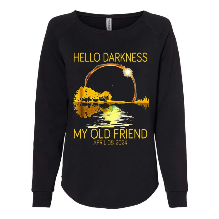 Hello Darkness My Old Friend Funny 2024 Solar Eclipse 4.8.24 Womens California Wash Sweatshirt