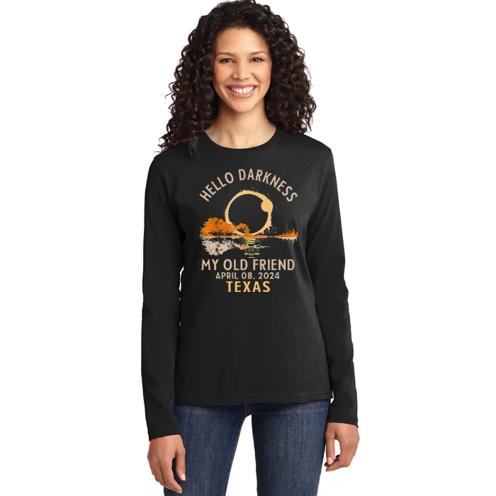 Hello Darkness My Old Friend Total Solar Eclipse 2024 Texas Ladies Long Sleeve Shirt