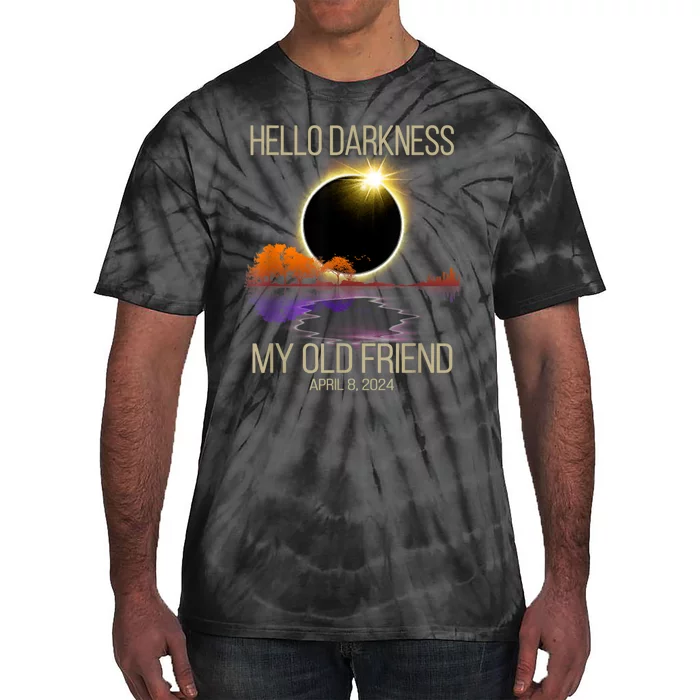 Hello Darkness My Old Friend Solar Eclipse April 08 2024 Tie-Dye T-Shirt