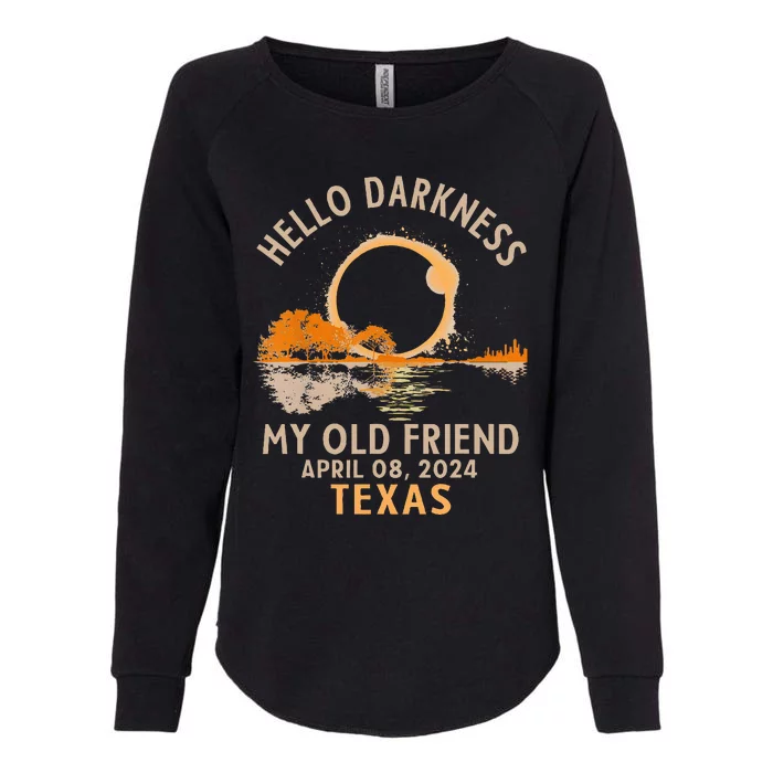 Hello Darkness My Old Friend April 08 2024 Texas Womens California Wash Sweatshirt