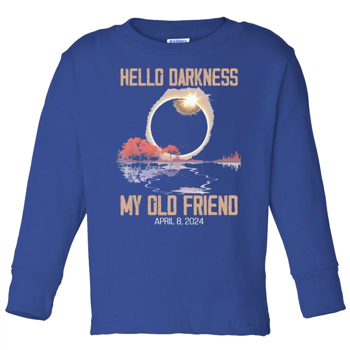 Hello Darkness My Old Friend Solar Eclipse April 08 2024 Toddler Long Sleeve Shirt