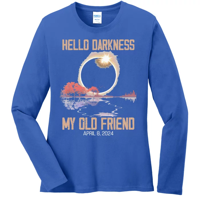 Hello Darkness My Old Friend Solar Eclipse April 08 2024 Ladies Long Sleeve Shirt